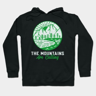 Mountain Trekking The Mountains Are Calling Hoodie